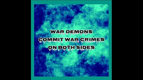 WAR CRIMES ON BOTH SIDES