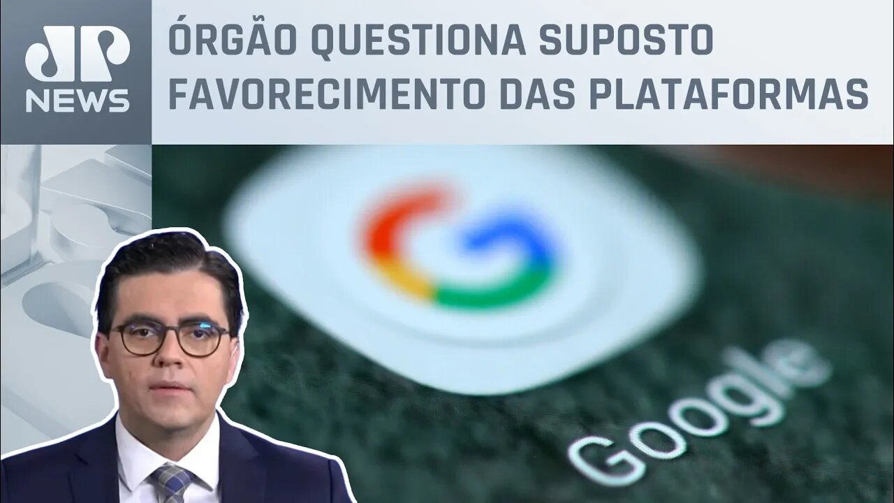 MP dá dez dias para que Google e Meta expliquem ofensiva contra o PL das Fake News; Vilela analisa