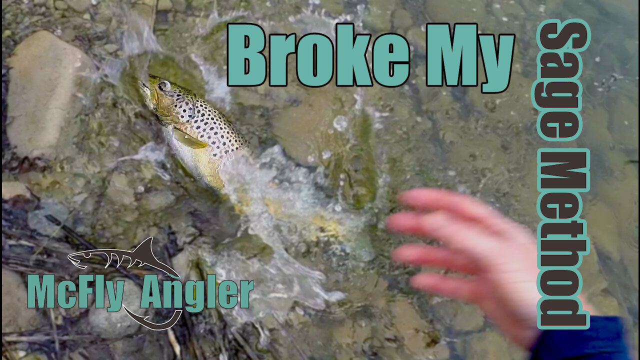 OH NO! 😭 I Broke my SAGE Method Fly Rod! - Will Sage Honor Their Warranty? - McFly Angler Episode 16