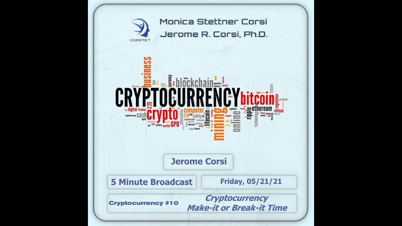 Corstet 5 Minute Overview: Cryptocurrency 10 - Cryptocurrency Make - It Or Break - It Time