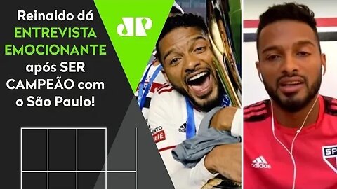 EXCLUSIVO! "Dessa vez, eu CHOREI de ALEGRIA no São Paulo!" Reinaldo dá ENTREVISTA EMOCIONANTE!