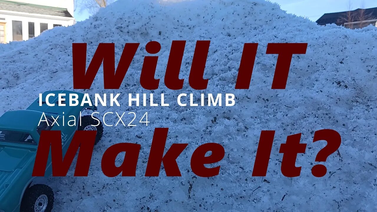 Axial SCX24 RC Truck Attempts The ICEBANK Hill Climb