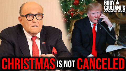 Christmas Is NOT Canceled, It's Vital This Year | Rudy Giuliani | Ep. 96