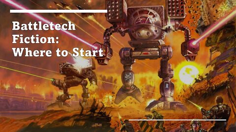 Battletech Fiction: Where to get started