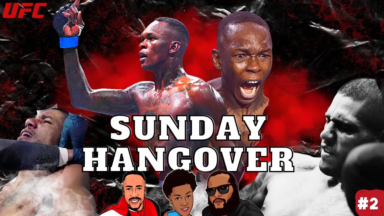 Israel Adesanya REDEMPTION STORY! | UFC287 REACTION | Sunday Hangover EP 2