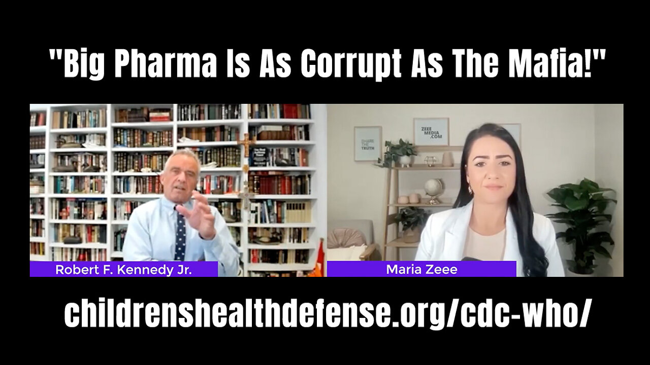 Robert Kennedy, Jr. - "Big Pharma Is As Corrupt As The Mafia!"