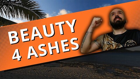 BEAUTY FOR ASHES