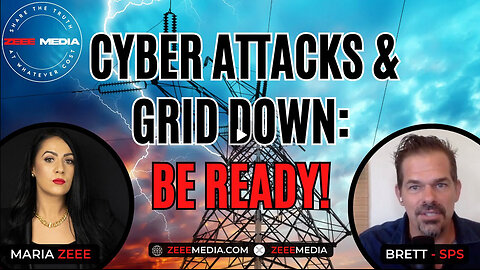 Cyber Attacks & Grid Down - Be Ready!