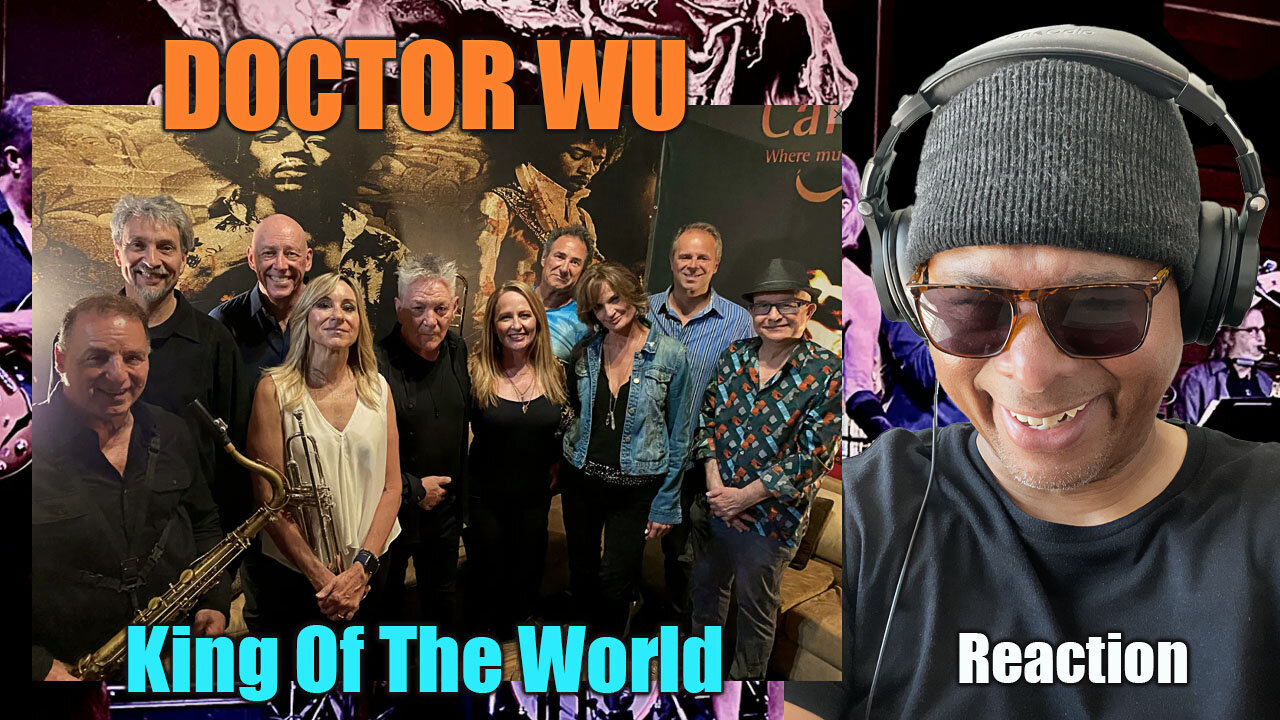 First Time Reaction Doctor Wu: King Of The World!