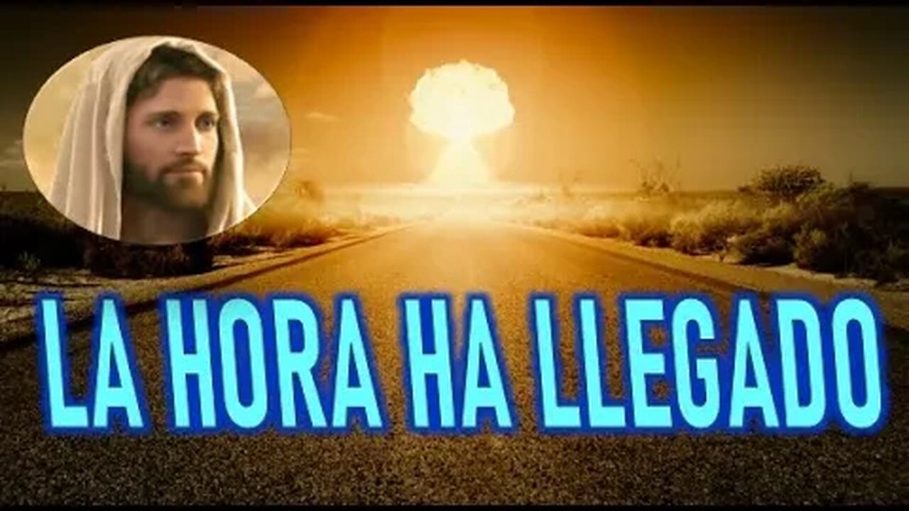 LA HORA HA LLEGADO - JESUCRISTO REY A DANIEL DE MARIA