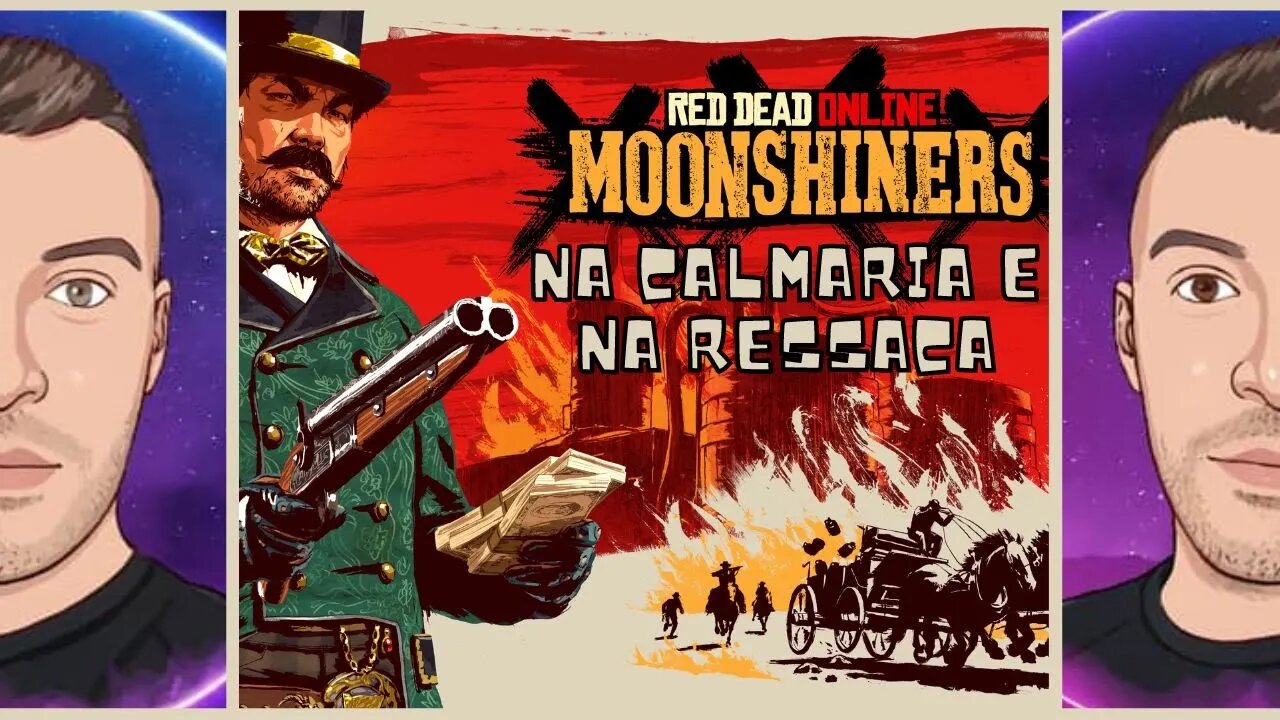 Na Calmaria e na Ressaca! | Moonshiner | Red Dead Redemption 2 Online