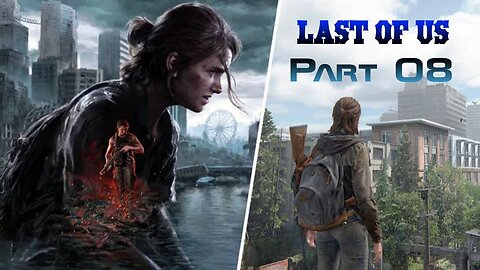 Last Of Us Part 08