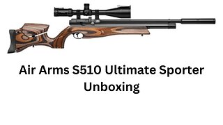 Air Arms Ultimate sporter Unboxing