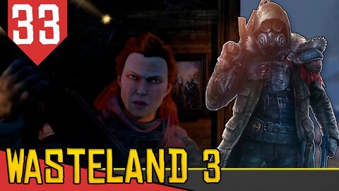 REITOR, ANGELA DETH e TRAIÇÃO - Wasteland 3 #33 [Gameplay Português PT-BR]