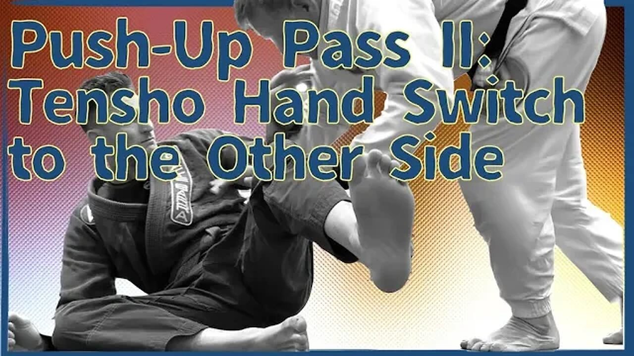 Push-Up Pass II: Hand Switch -- Tensho to the Other Side. Training with Shihan Cameron Quinn