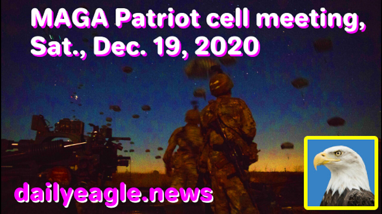 MAGA patriot cell meeting: Sat. Dec. 19, 2020