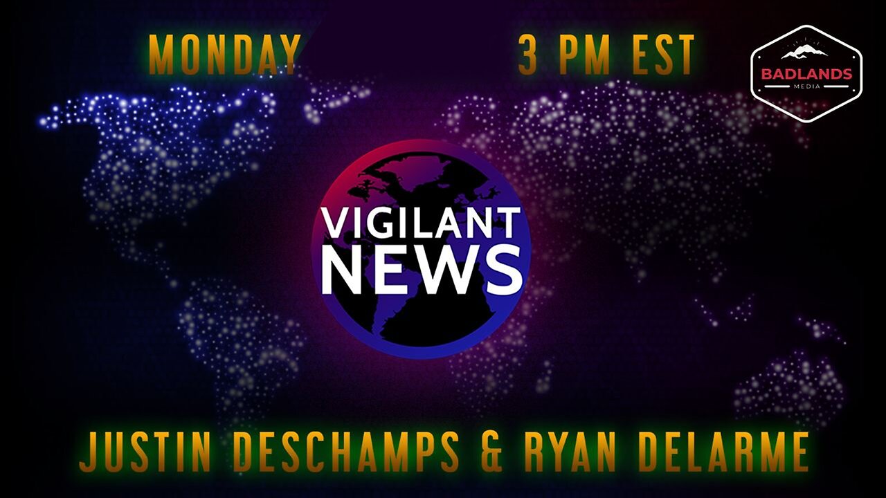 Vigilant News 10.30.23 - Mon 3:00 PM ET -