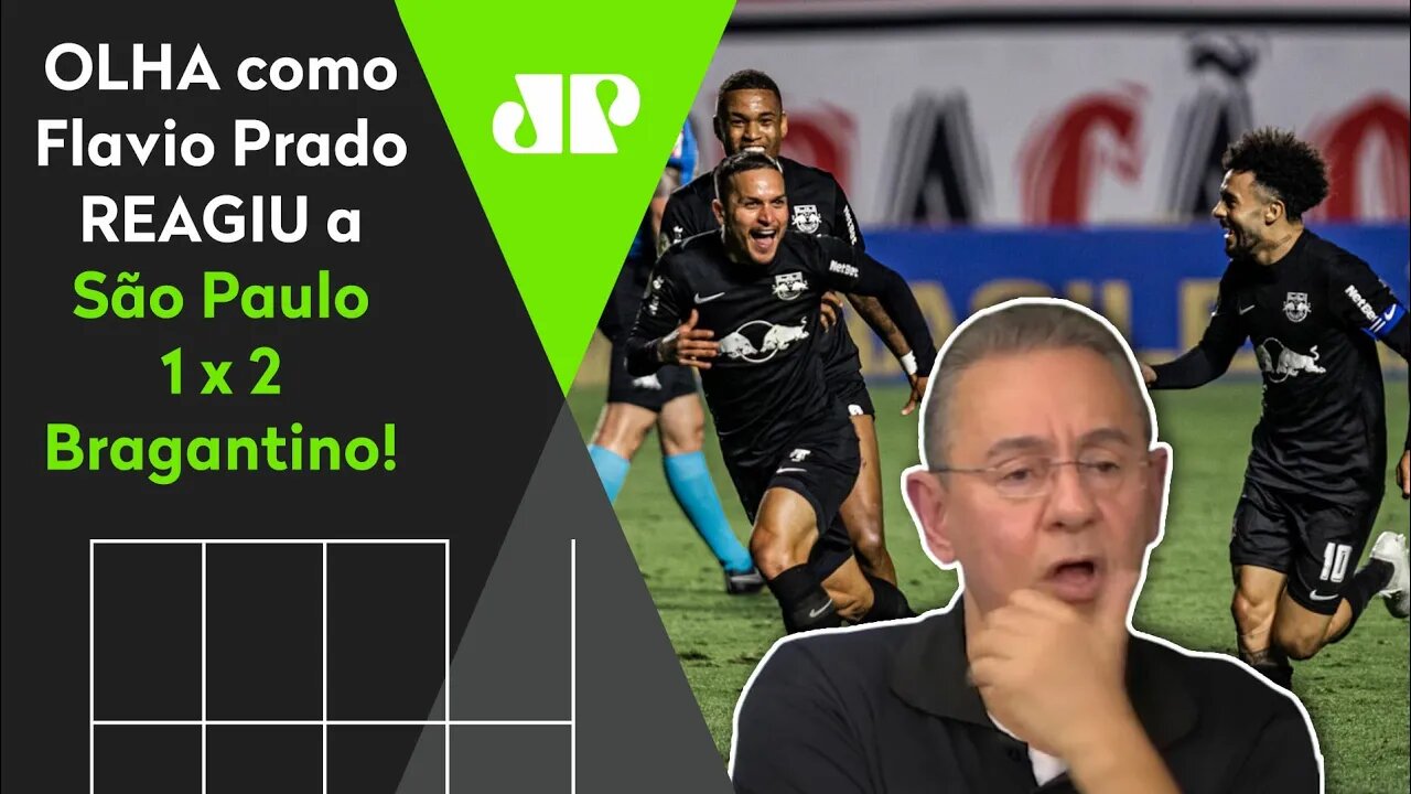 "NOSSA SENHORA!" OLHA como Flavio Prado REAGIU a São Paulo 1 x 2 Bragantino!