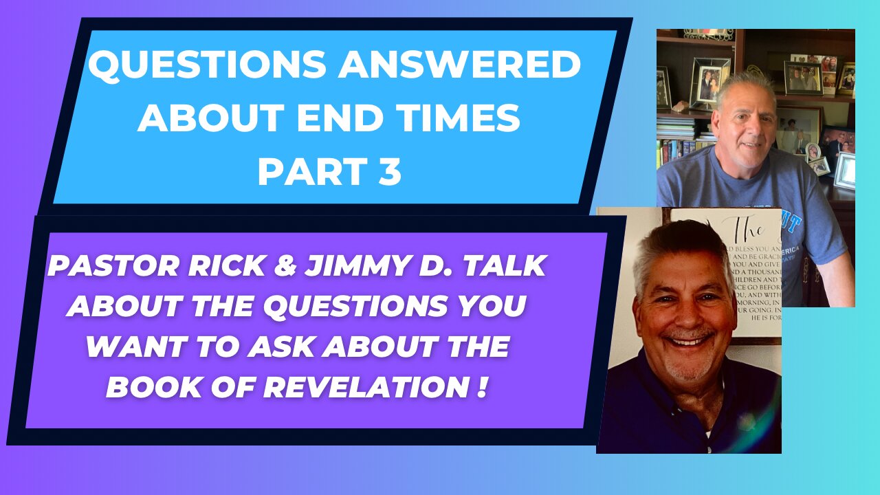 Part three ~ questions answered about end times