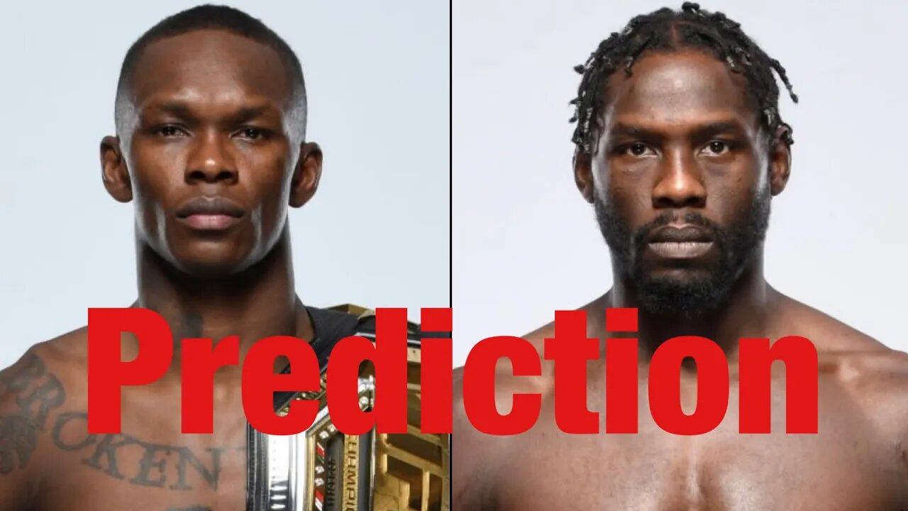 Israel Adesanya Vs Jared Cannonier Early Prediction