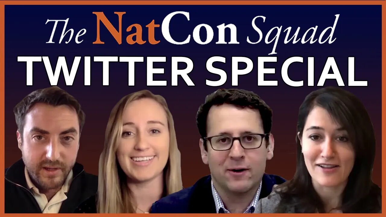 TWITTER SPECIAL | The NatCon Squad | Episode 62