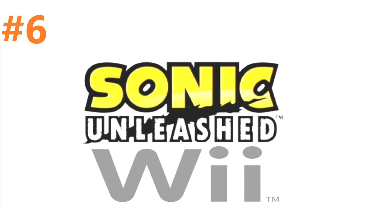 Sonic Unleashed - Wii Edition Movie - Part 6