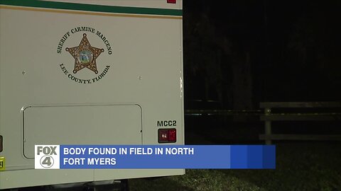 MORNING RUSH: Body found in field in North Fort Myers