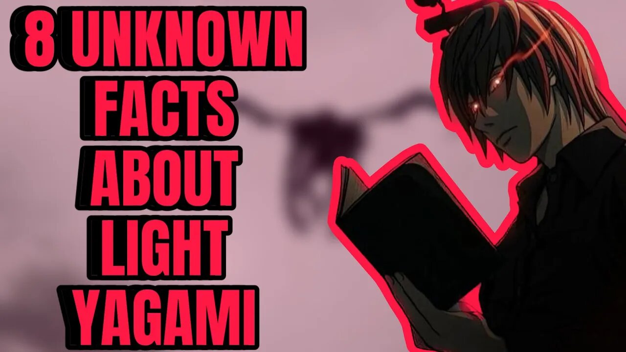 8 UNKNWN FACTS ABOUT LIGHT YAGAMI FROM DE@TH NOTE #anime #facts #lightyagami