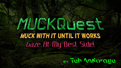 "See Me From My Best Side! IRRESISTIBLE!" #MUCKQuest #Webcam #CellPhone #ReUse #Nokia