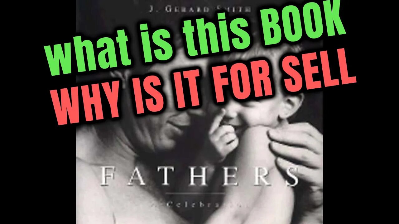 🌐Strange Book found at Goodwill "Fathers" who is trying to make money from this?🌐