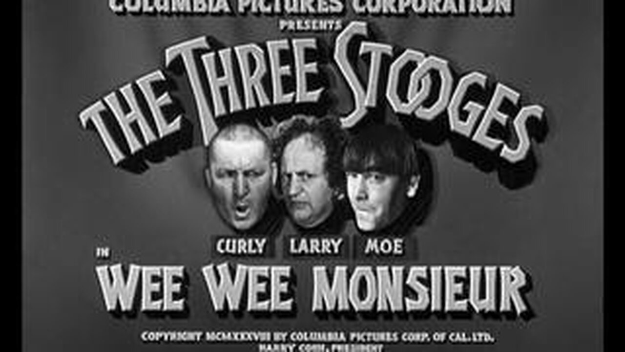 e Three Stooges 029 Wee Wee Monsieur 1938