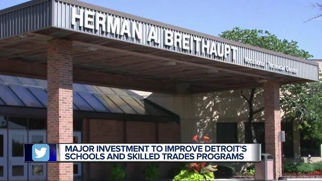 Major investment to improve Detroit's schools and skilled trades programs