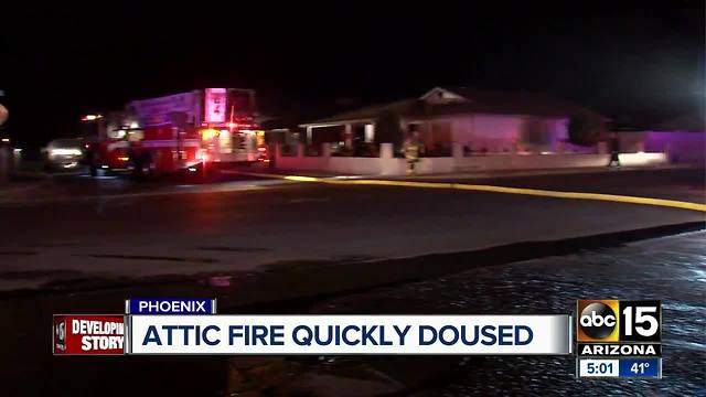 Attic fire quickly extinguished in Phoenix