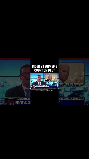 Biden vs Supreme Court on Debt