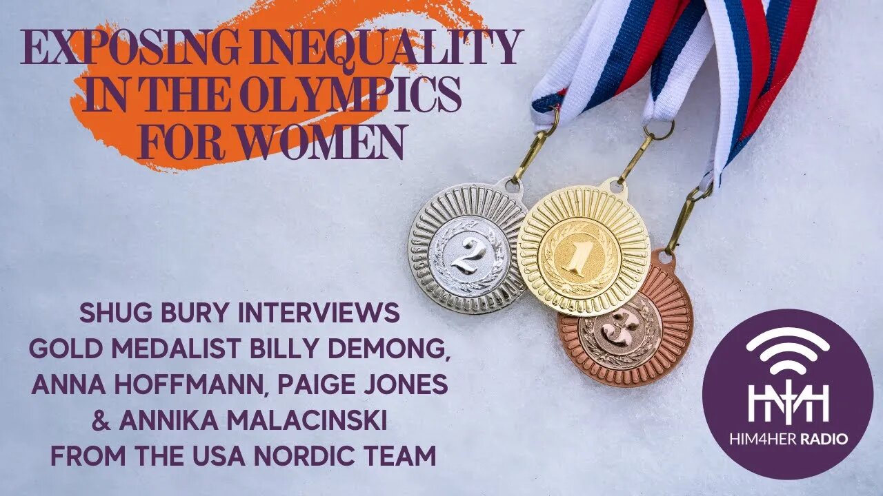 EXPOSING INEQUALITY IN THE OLYMPICS FOR WOMEN - Shug Bury, Billy Demong & USA Nordic Team Members