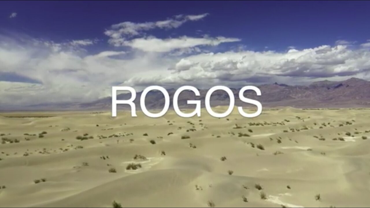 Rogos [Black out from 15 minutes]