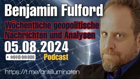 Benjamin Fulford: Der geheime Kampf um den Planeten Erde Teil II: Donald Trump betritt die Bühne