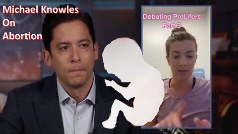 My take on Michael J. Knowles's take on abortion