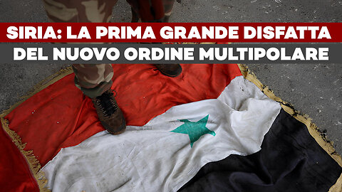 SIRIA: la prima grande disfatta del Nuovo Ordine Multipolare - ft M. Carnelos, R. Iannuzzi