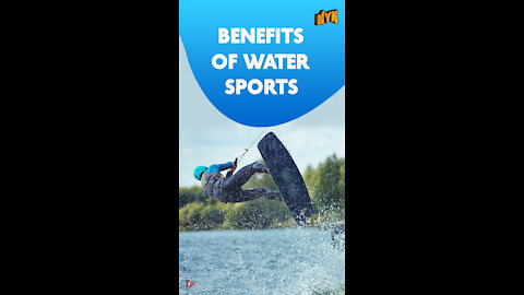 Top 4 Benefits Of Water Sports *