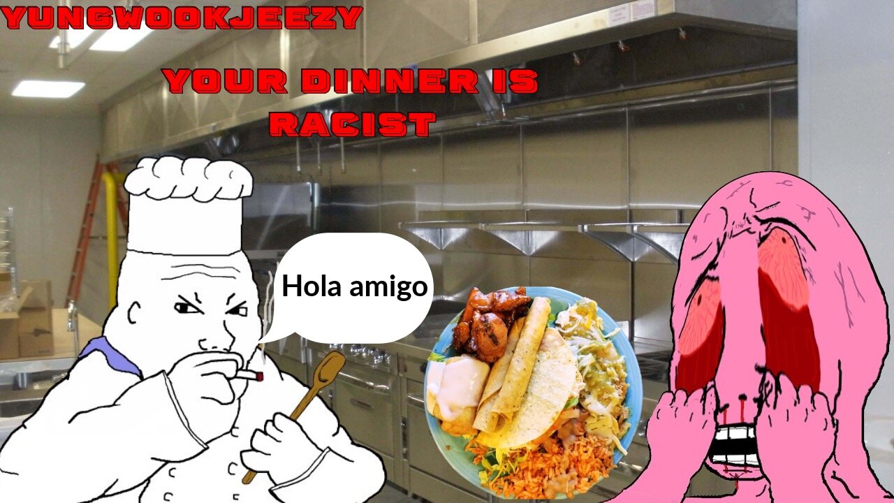 Your Dinner Is Racist