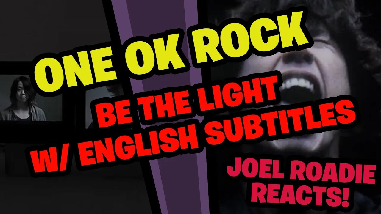 ONE OK ROCK - Be the Light Official Music Video / English Subtitles - Roadie Reacts