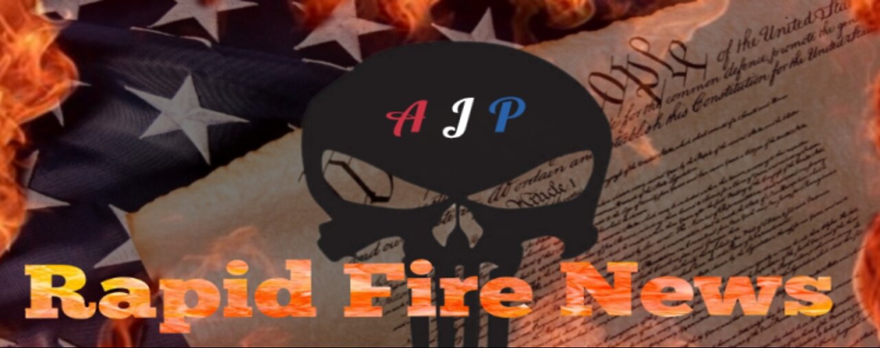 Rapid Fire News #211 W/ AJP
