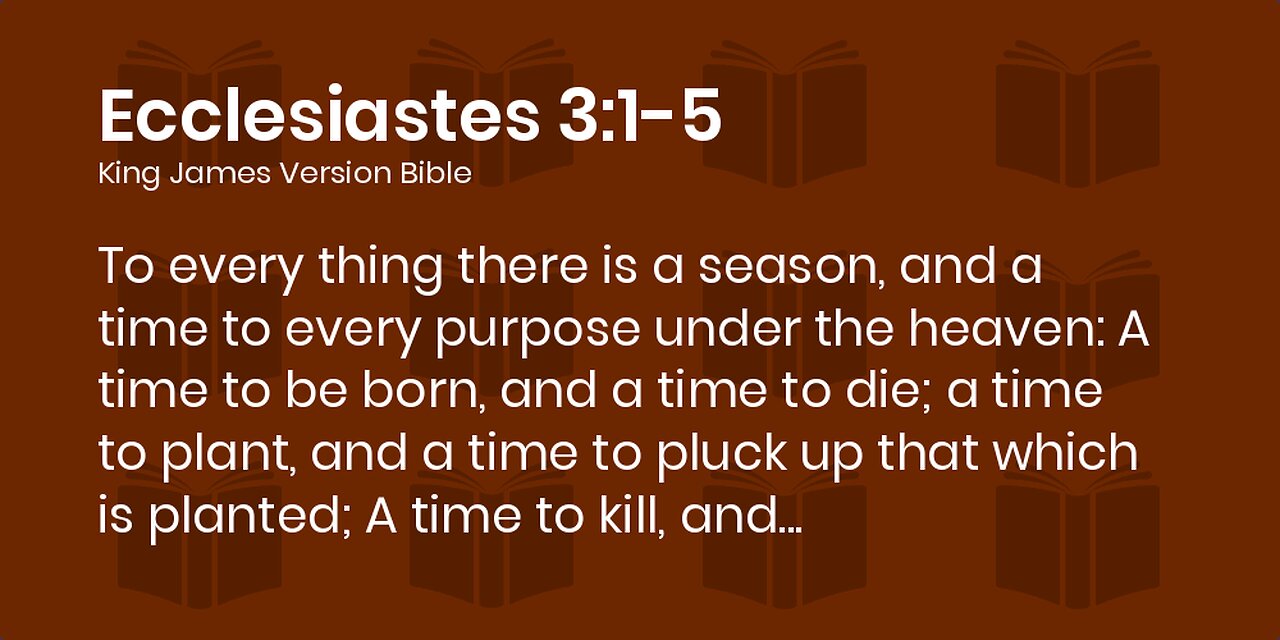 Ecclesiastes 3 - A Time For Everything