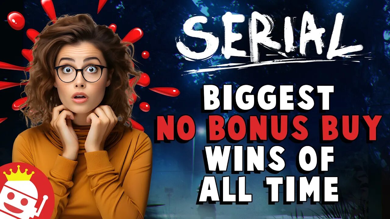 ⚡ TOP 4 BIGGEST SERIAL NO BONUS BUY WINS OF ALL TIME!