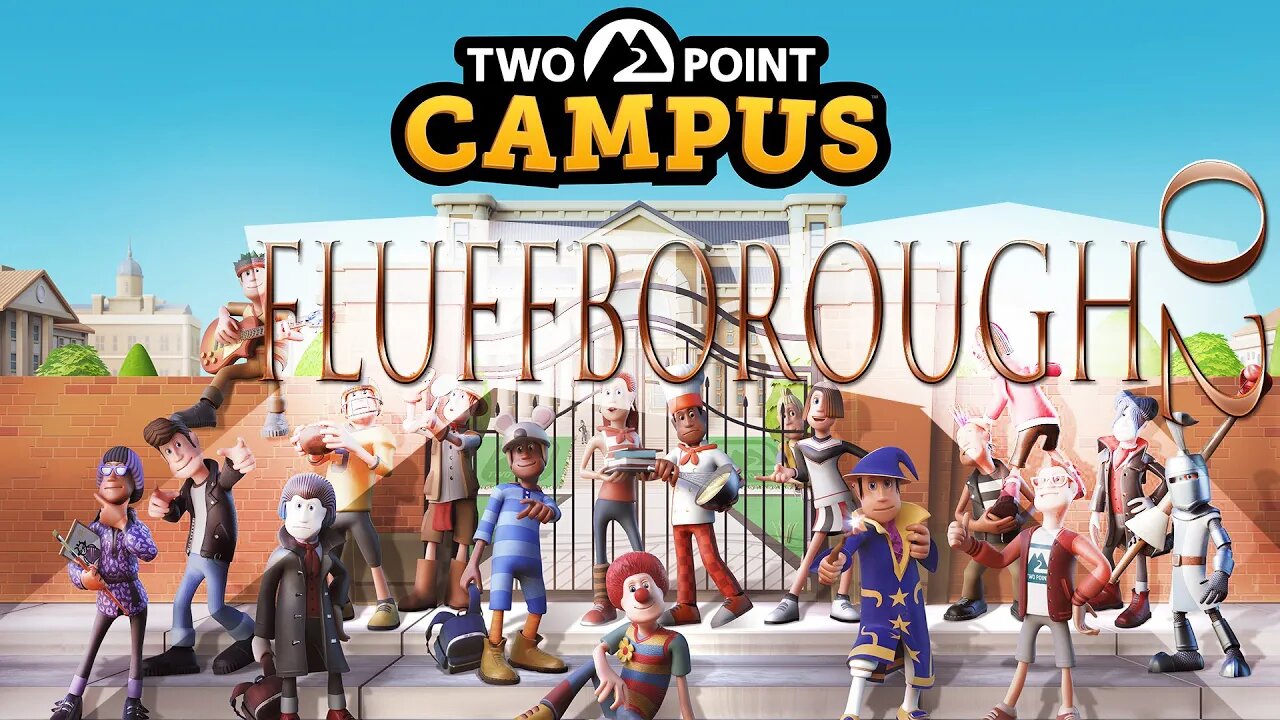 Two Point Campus #20 - Fluffborough #2 – The Hogsport Porthogs Go Down in Defeat, Joining the Salamanders