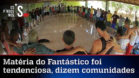 Comunidades terapêuticas rebatem reportagem da TV Globo