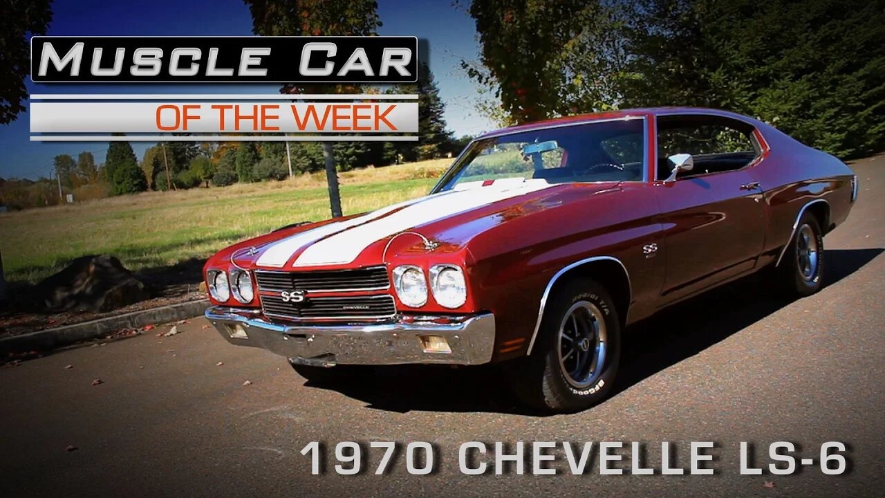 1970 Chevrolet Chevelle LS6 454 - The Last One? Muscle Car Of The Week Video Episode #182