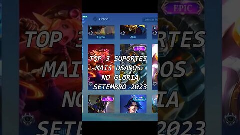 TOP 3 SUPORTES MAIS USADOS NO GLÓRIA| SETEMBRO 2023 #mobilelegends #mlbbcreatorbase #mlbb #mlbbbr