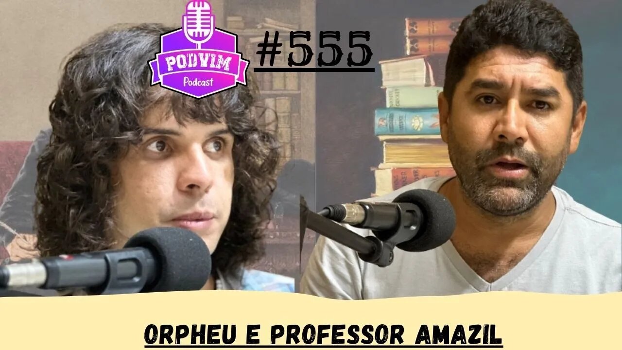 PODVIM 12 HORAS [ ORPHEU, PROF AMAZIL E TIRANOSSAUROS REX ] - PARTE 02